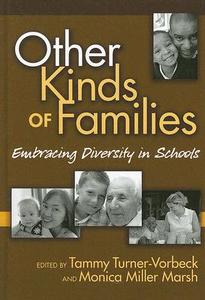 Other Kinds Of Families edito da Teachers' College Press