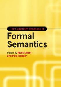 The Cambridge Handbook of Formal Semantics di Maria Aloni edito da Cambridge University Press