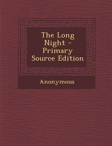 Long Night di Anonymous edito da Nabu Press