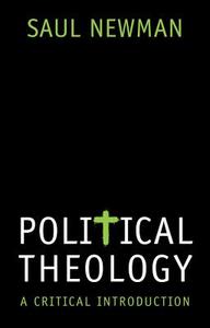 Political Theology di Saul Newman edito da Polity Press