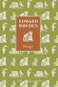 Edward Bawden: Design di Brian Webb, Peyton Skipwith edito da ACC Art Books