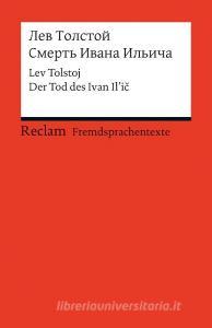 Smert' Ivana Il'ica di Lev Tolstoj edito da Reclam Philipp Jun.