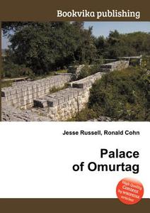 Palace Of Omurtag edito da Book On Demand Ltd.