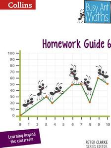 Busy Ant Maths -- Homework Guide 6 di Jeanette Mumford, Sandra Roberts, Jo Power O'Keefe edito da HARPERCOLLINS UK