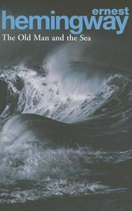 The Old Man and the Sea di Ernest Hemingway edito da Random House UK Ltd