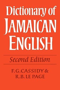 Dictionary of Jamaican English edito da Cambridge University Press