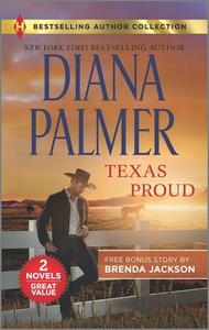 Texas Proud & Irresistible Forces di Diana Palmer, Brenda Jackson edito da BLACKWELL NORTH AMERICA