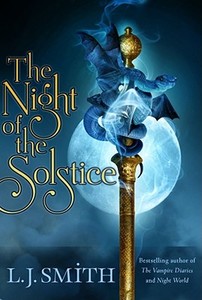 The Night of the Solstice di L. J. Smith edito da ALADDIN