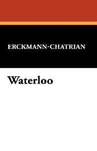 Waterloo di Erckmann-Chatrian edito da Wildside Press