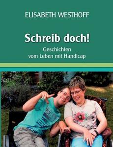 Schreib Doch! di Elisabeth Westhoff edito da Books On Demand