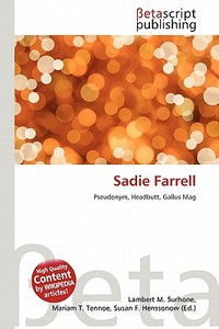 Sadie Farrell edito da Betascript Publishing