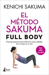 El Metodo Sakuma Full Body di Kenichi Sakuma edito da ATICO