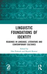 Linguistic Foundations Of Identity edito da Taylor & Francis Ltd
