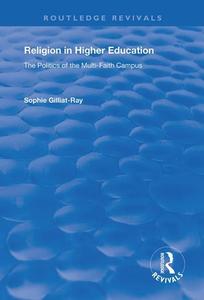 Religion In Higher Education di Sophie Gilliat-Ray edito da Taylor & Francis Ltd