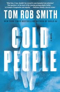 Cold People di Tom Rob Smith edito da SCRIBNER BOOKS CO