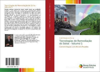 Tecnologias de Remediação de Solos - Volume 1 di André Negrão de Moura edito da Novas Edições Acadêmicas