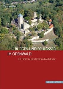 Burgen und Schlösser im Odenwald di Thomas Biller edito da Schnell und Steiner