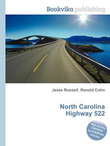 North Carolina Highway 522 edito da Book On Demand Ltd.