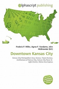 Downtown Kansas City edito da Alphascript Publishing