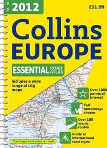 2012 Collins Europe Essential Road Atlas di Collins UK edito da Harpercollins Publishers