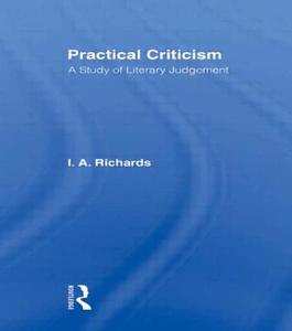 Practical Criticism V 4 di I. A. Richards edito da Routledge