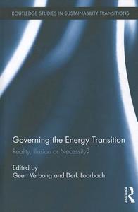Governing the Energy Transition edito da Taylor & Francis Ltd