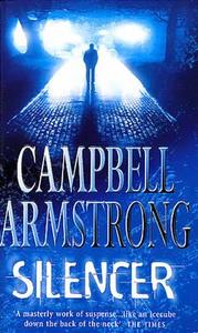 Silencer di Campbell Armstrong edito da Transworld Publishers Ltd