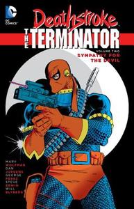 Deathstroke, The Terminator Vol. 2 Sympathy For The Devil di Marv Wolfman edito da DC Comics