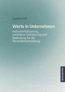 Werte in Unternehmen di Sandra Fink edito da Waxmann Verlag GmbH