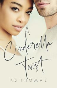 A Cinderella Twist di K S Thomas edito da Independently Published