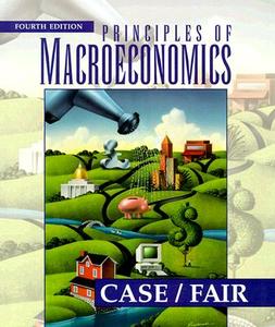 Principles Of Macroeconomics di Karl E. Case, Ray C. Fair edito da Pearson Education