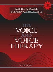The Voice And Voice Therapy (with Free Audio Cd) di Daniel R. Boone, Stephen C. McFarlane edito da Pearson Education