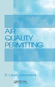 Air Quality Permitting di R.Leon Leonard edito da Taylor & Francis Ltd