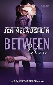 Between Us di Jen McLaughlin edito da EverAfter Romance
