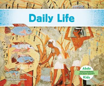 Daily Life di Grace Hansen edito da ABDO KIDS JUMBO