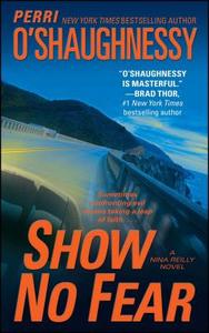 Show No Fear di Perri O'Shaughnessy edito da Gallery Books