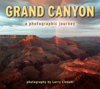 Grand Canyon: A Photographic Journey edito da Farcountry Press