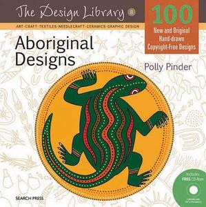 Aboriginal Designs di Polly Pinder edito da Search Press Ltd