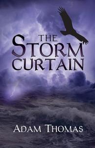 THE STORM CURTAIN: A STORY OF SULARIL di ADAM THOMAS edito da LIGHTNING SOURCE UK LTD
