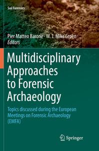 Multidisciplinary Approaches To Forensic Archaeology edito da Springer Nature Switzerland Ag