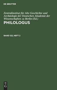 Philologus, Band 122, Heft 2, Philologus Band 122, Heft 2 edito da De Gruyter
