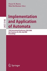 Implementation and Application of Automata edito da Springer-Verlag GmbH