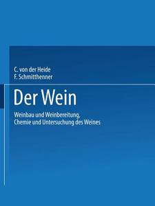 Der Wein di Carl Heide edito da Vieweg+Teubner Verlag