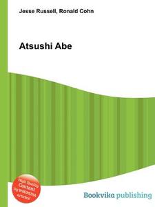 Atsushi Abe edito da Book On Demand Ltd.