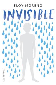 Invisible / Invisible di Eloy Moreno edito da NUBE DE TINTA