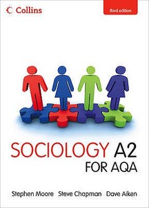 Collins A Level Sociology di Stephen Moore, Dave Aiken, Steve Chapman edito da Harpercollins Publishers