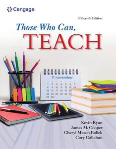 Those Who Can, Teach di Kevin Ryan, James M. Cooper edito da Cengage Learning, Inc