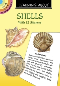 Learning About Shells di Sy Barlowe edito da Dover Publications Inc.