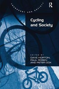 Cycling and Society edito da Taylor & Francis Ltd