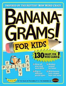 Bananagrams! for Kids di Joe Edley, Rena Nathanson, Abe Nathanson edito da Workman Publishing
